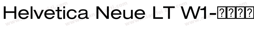 Helvetica Neue LT W1字体转换